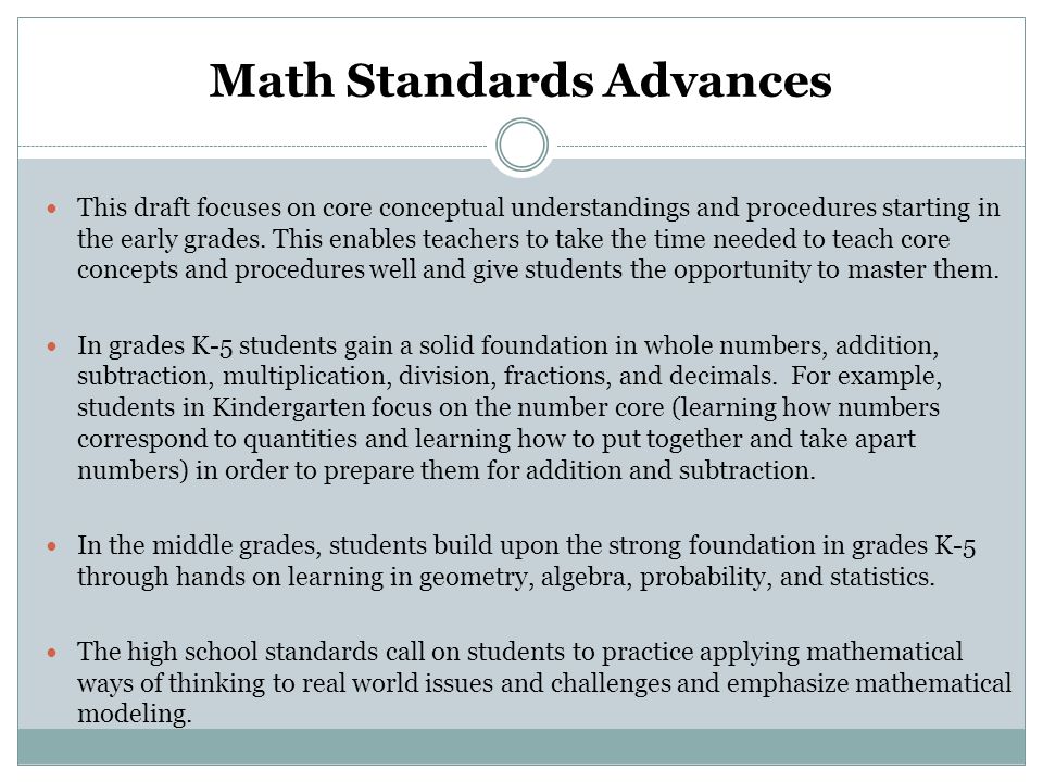 Math Standards Advances This draft focuses on core conceptual understandings and procedures starting in the early grades.