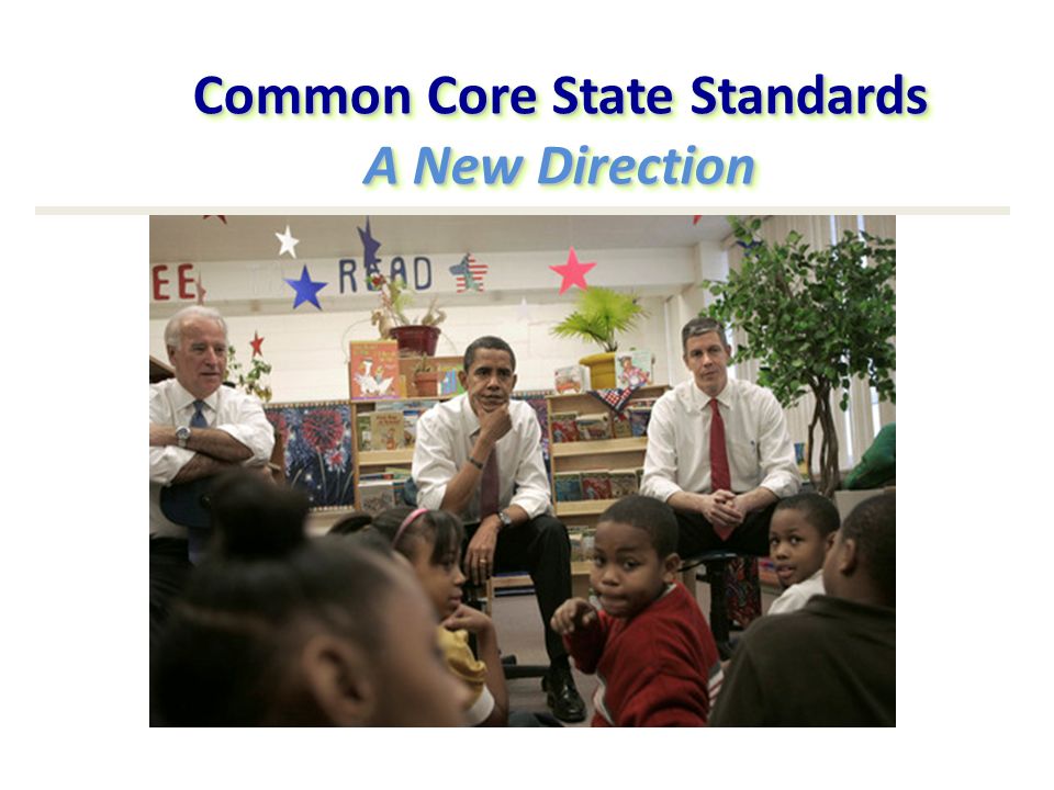 Common Core State Standards A New Direction