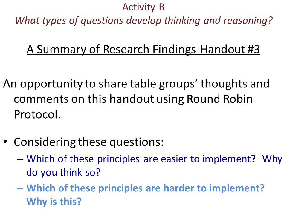 Activity B What types of questions develop thinking and reasoning.