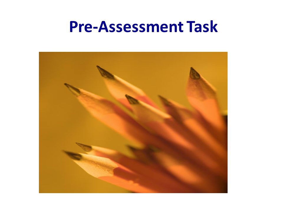 Pre-Assessment Task