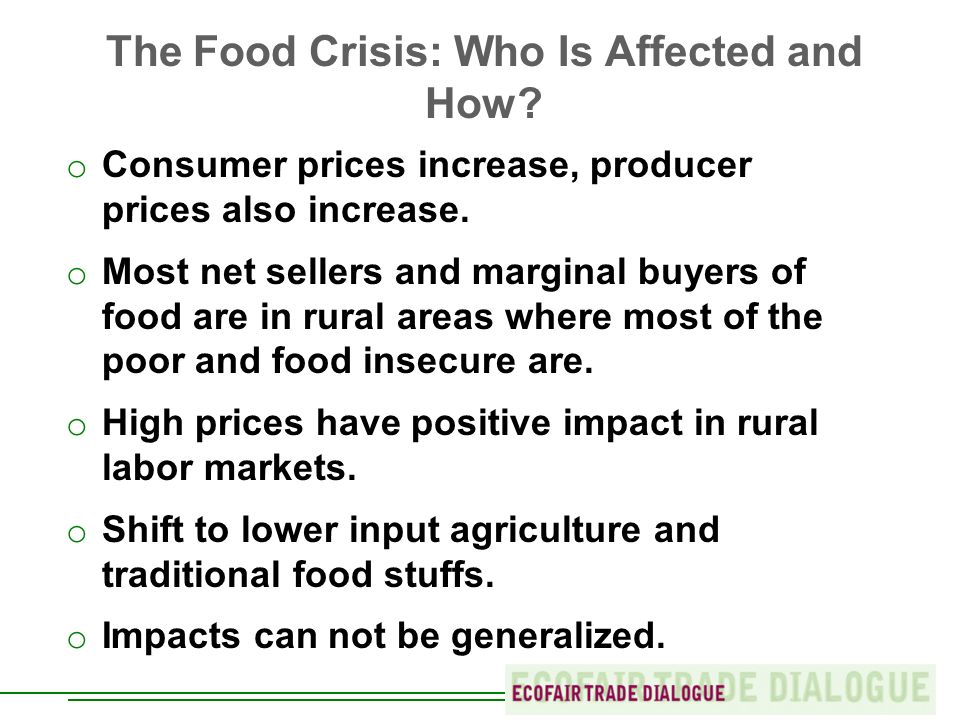 The Food Crisis: Who Is Affected and How.