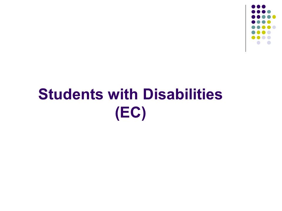 Students with Disabilities (EC)