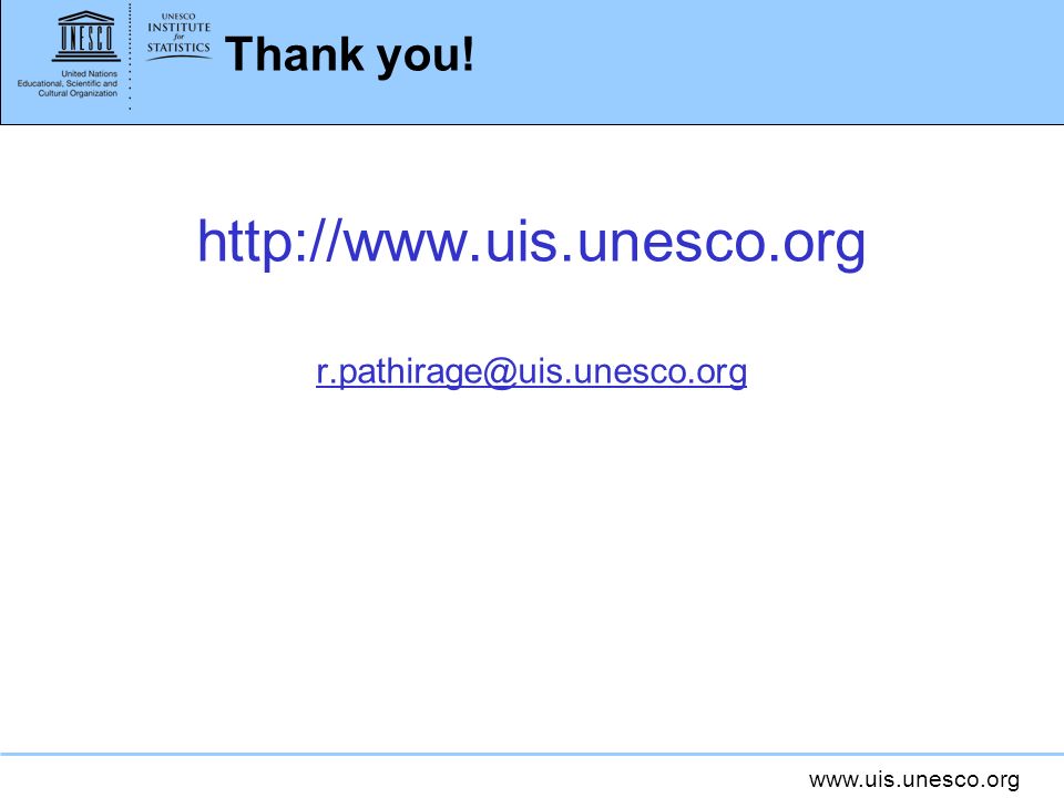 Introduction to UIS data collection tools and guidelines West Africa Regional Science, Technology and Innovation Policy Reviews... 