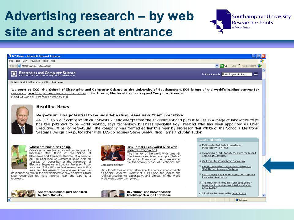 Advertising research – by web site and screen at entrance