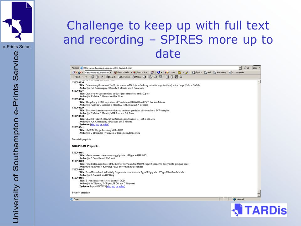 Challenge to keep up with full text and recording – SPIRES more up to date