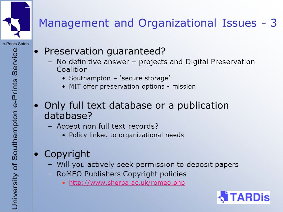 Management and Organizational Issues - 3 Preservation guaranteed.