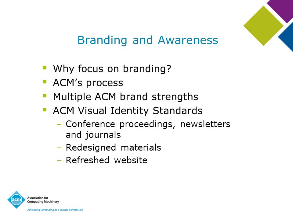 Branding and Awareness Why focus on branding.