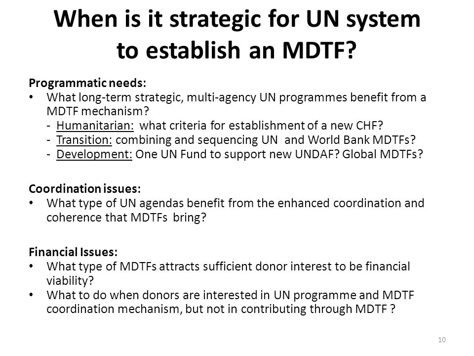 When is it strategic for UN system to establish an MDTF.