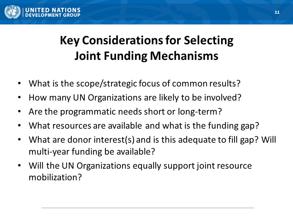 Key Considerations for Selecting Joint Funding Mechanisms What is the scope/strategic focus of common results.