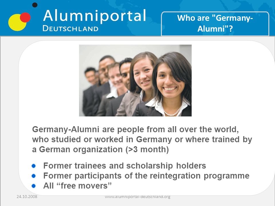 www.alumniportal-deutschland.org Who are Germany- Alumni .