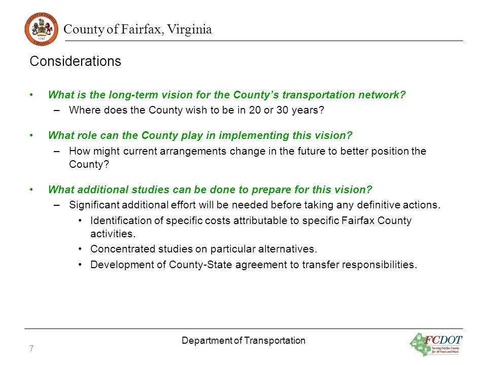 County of Fairfax, Virginia Considerations What is the long-term vision for the Countys transportation network.