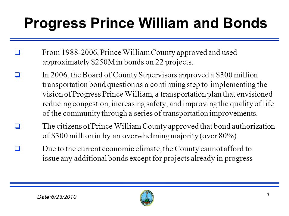 Prince William County Government Prince William County Department of Transportation Road Program DATA June 23, 2010