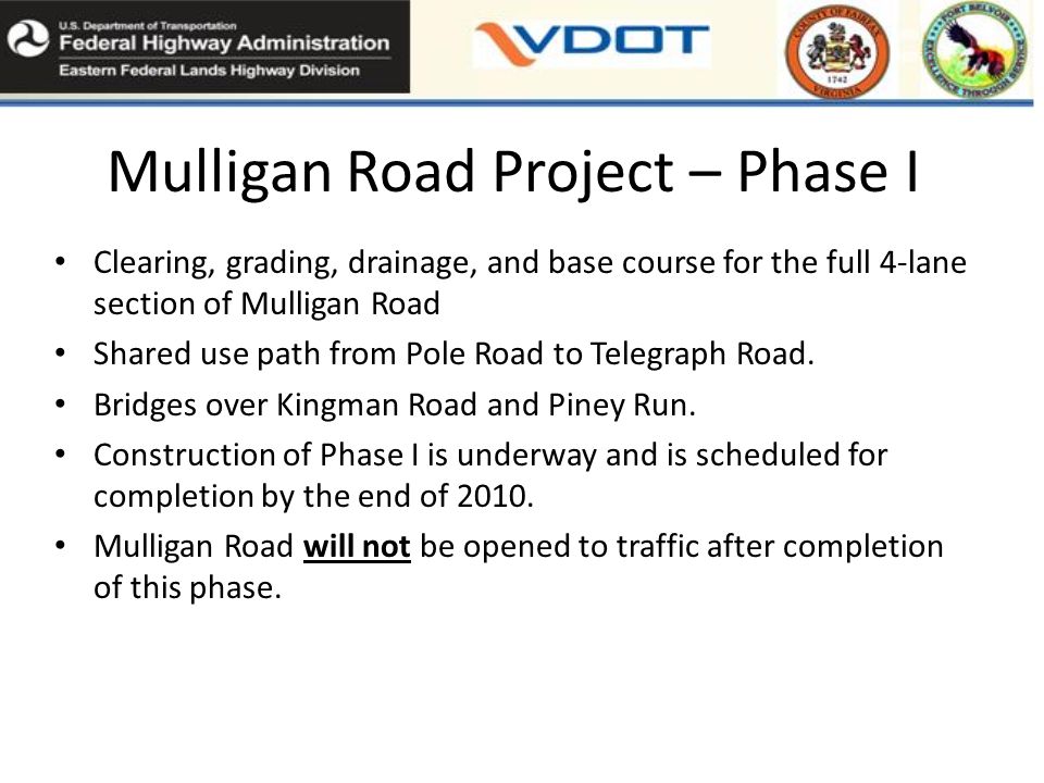Mulligan Road Project – Phase I Clearing, grading, drainage, and base course for the full 4-lane section of Mulligan Road Shared use path from Pole Road to Telegraph Road.