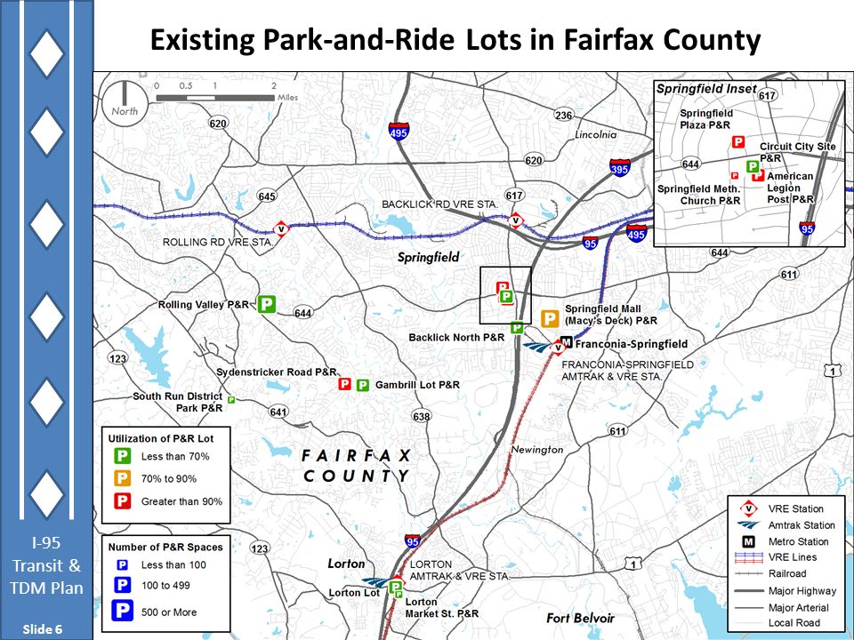 I-95 Transit & TDM Plan Slide 6 Existing Park-and-Ride Lots in Fairfax County