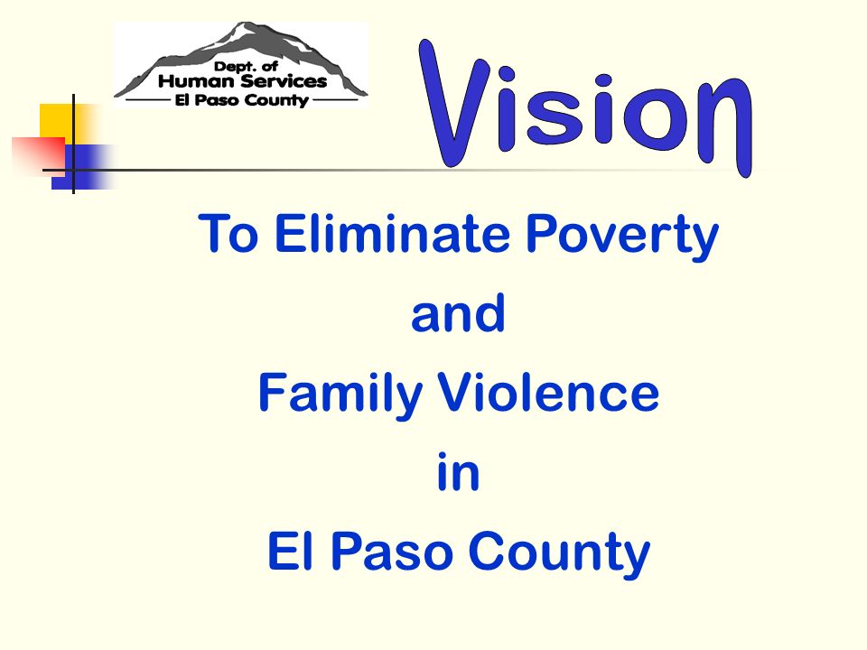 To Eliminate Poverty and Family Violence in El Paso County