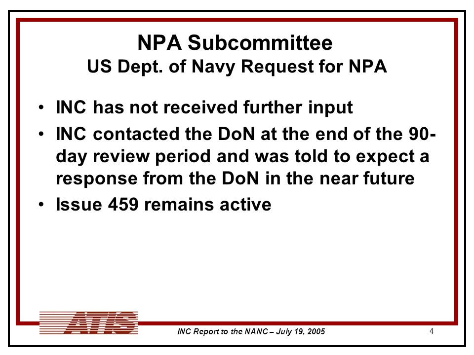 INC Report to the NANC – July 19, NPA Subcommittee US Dept.