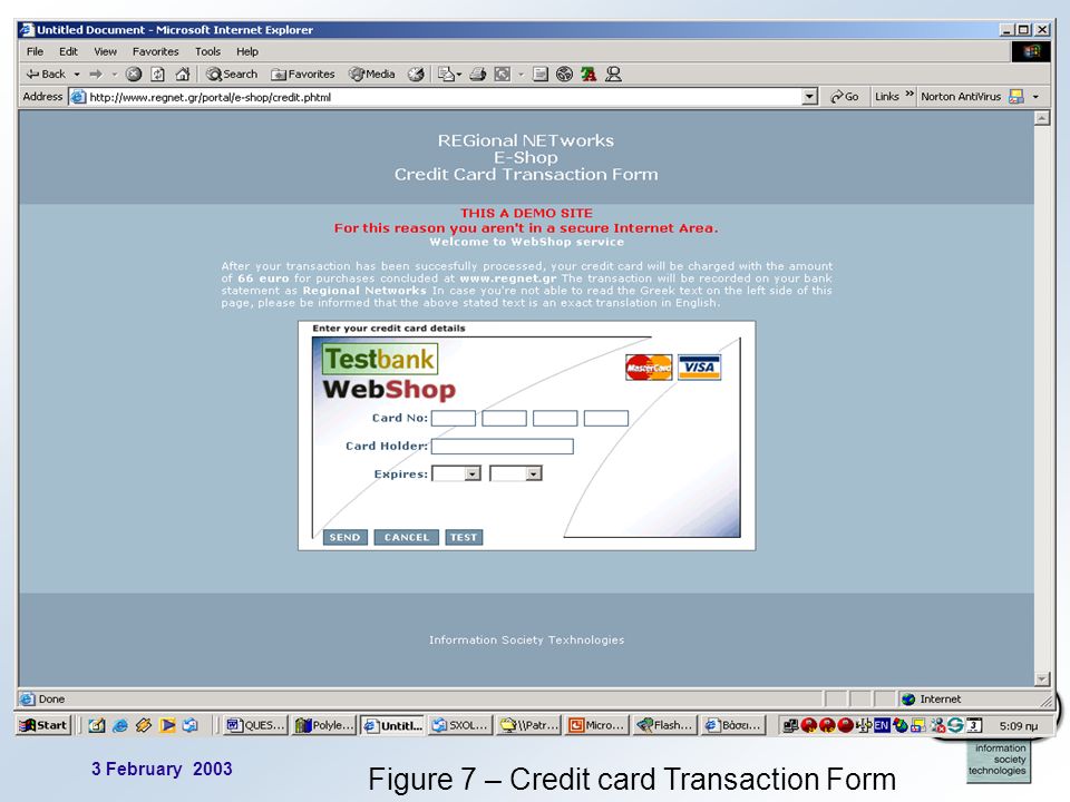 3 February Figure 7 – Credit card Transaction Form
