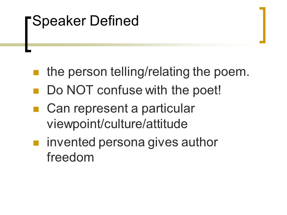 Speaker and Listener in Poetry Literary Explorations. - ppt download