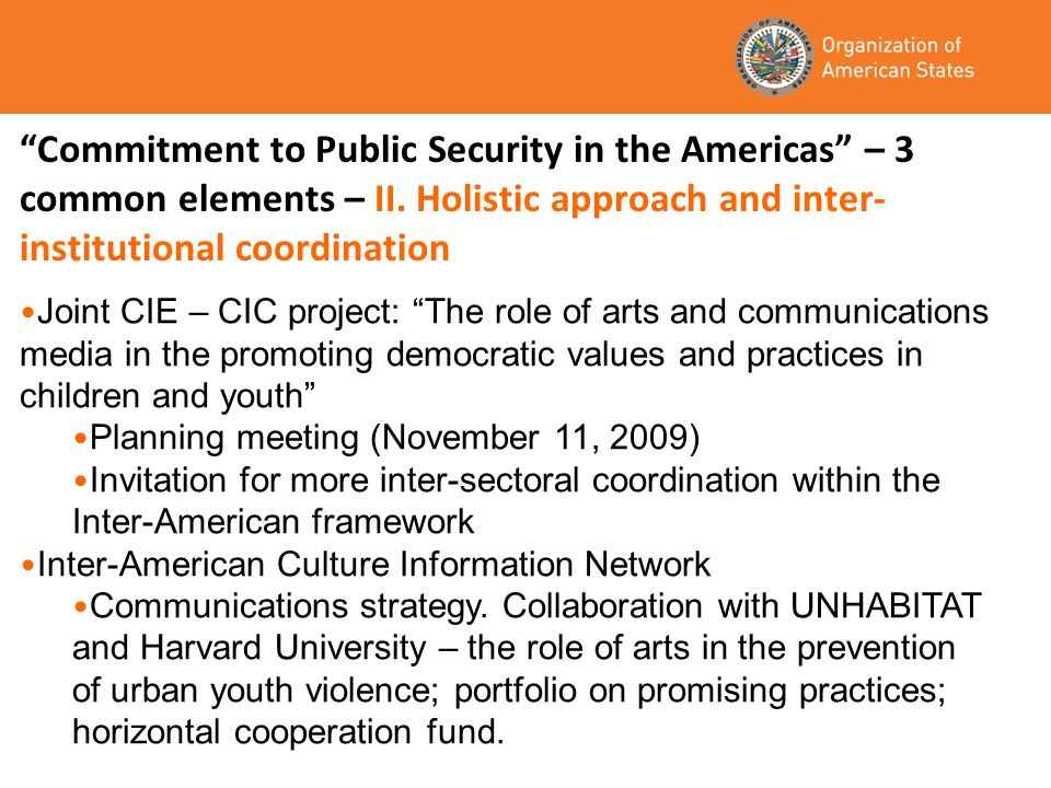Commitment to Public Security in the Americas – 3 common elements – II.