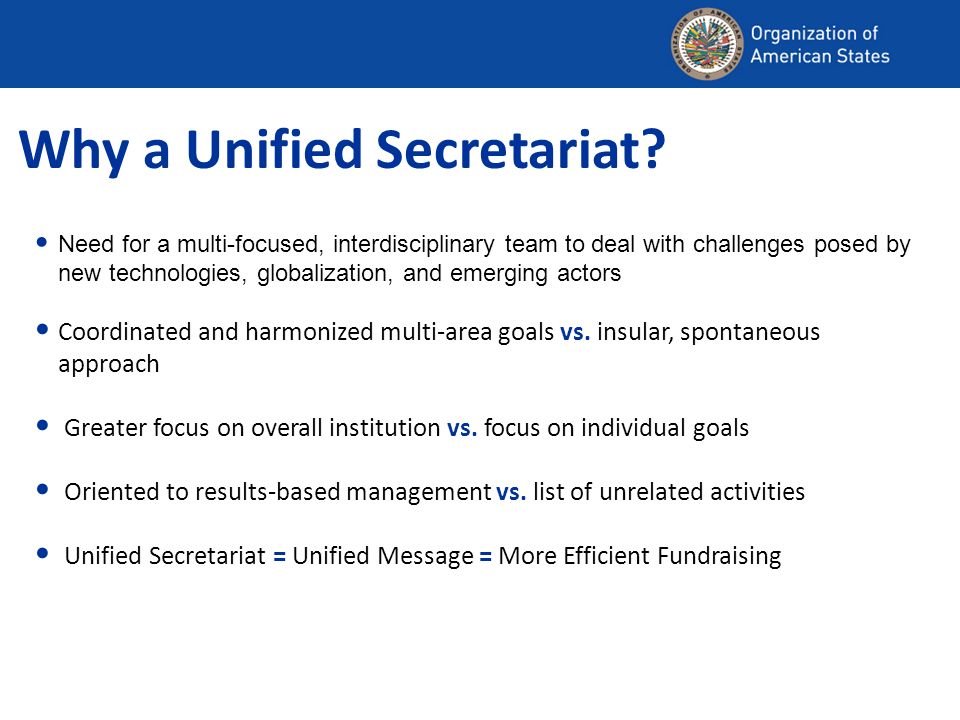 Why a Unified Secretariat.