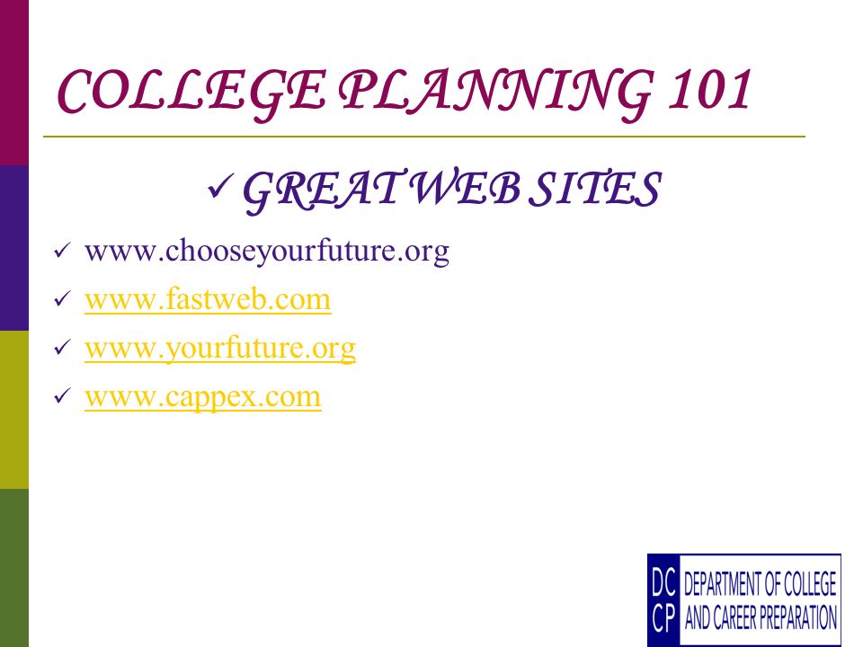 COLLEGE PLANNING 101 GREAT WEB SITES
