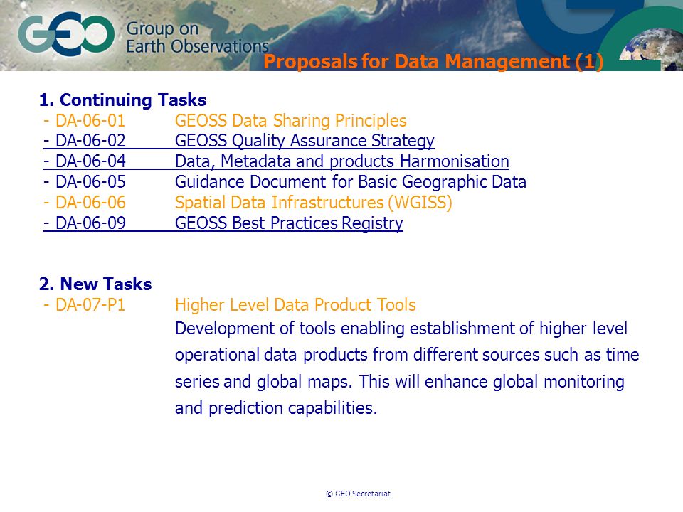 © GEO Secretariat Proposals for Data Management (1) 1.