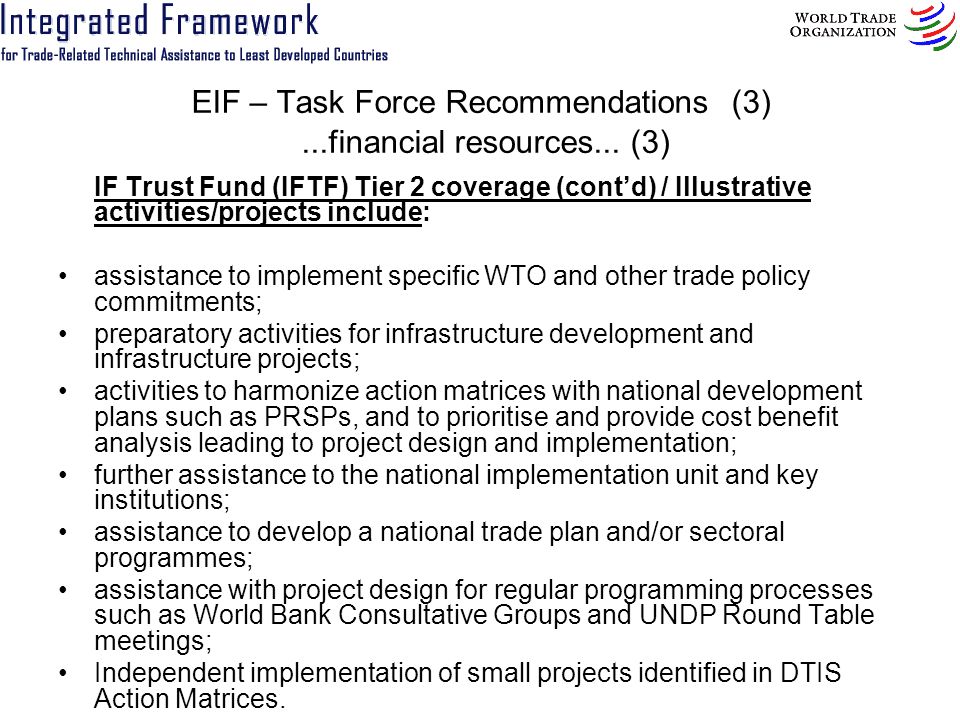EIF – Task Force Recommendations (3)...financial resources...
