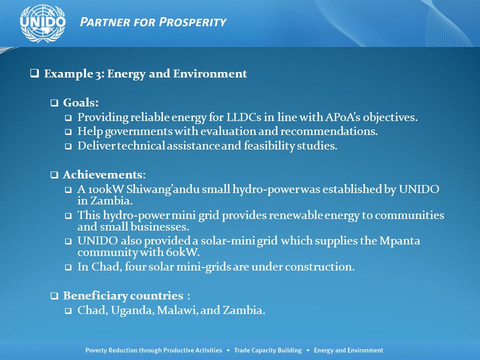Example 3: Energy and Environment Goals: Providing reliable energy for LLDCs in line with APoAs objectives.