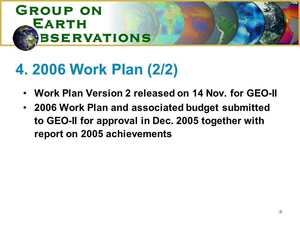|8| Work Plan (2/2) Work Plan Version 2 released on 14 Nov.