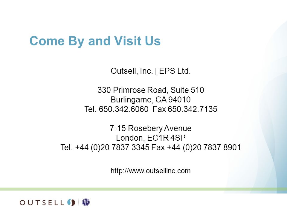 14   Come By and Visit Us Outsell, Inc.