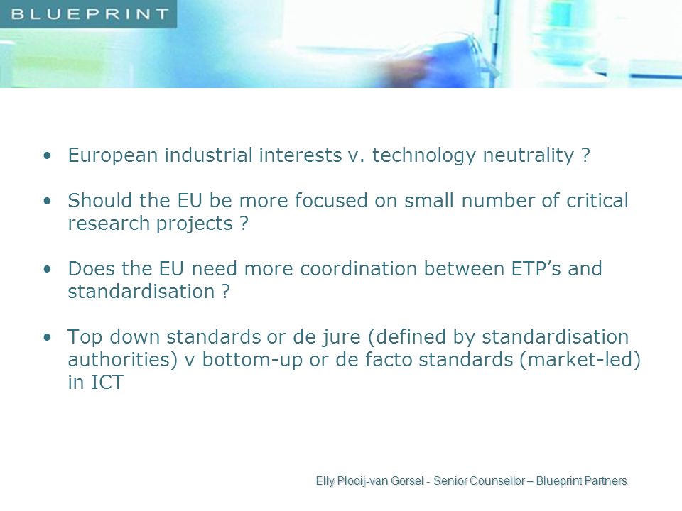 European industrial interests v. technology neutrality .