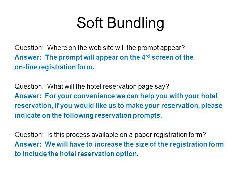 Soft Bundling Question: Where on the web site will the prompt appear.