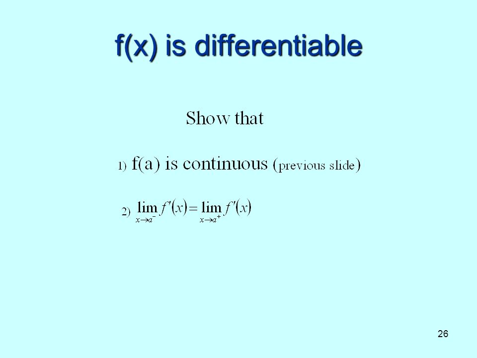 26 f(x) is differentiable