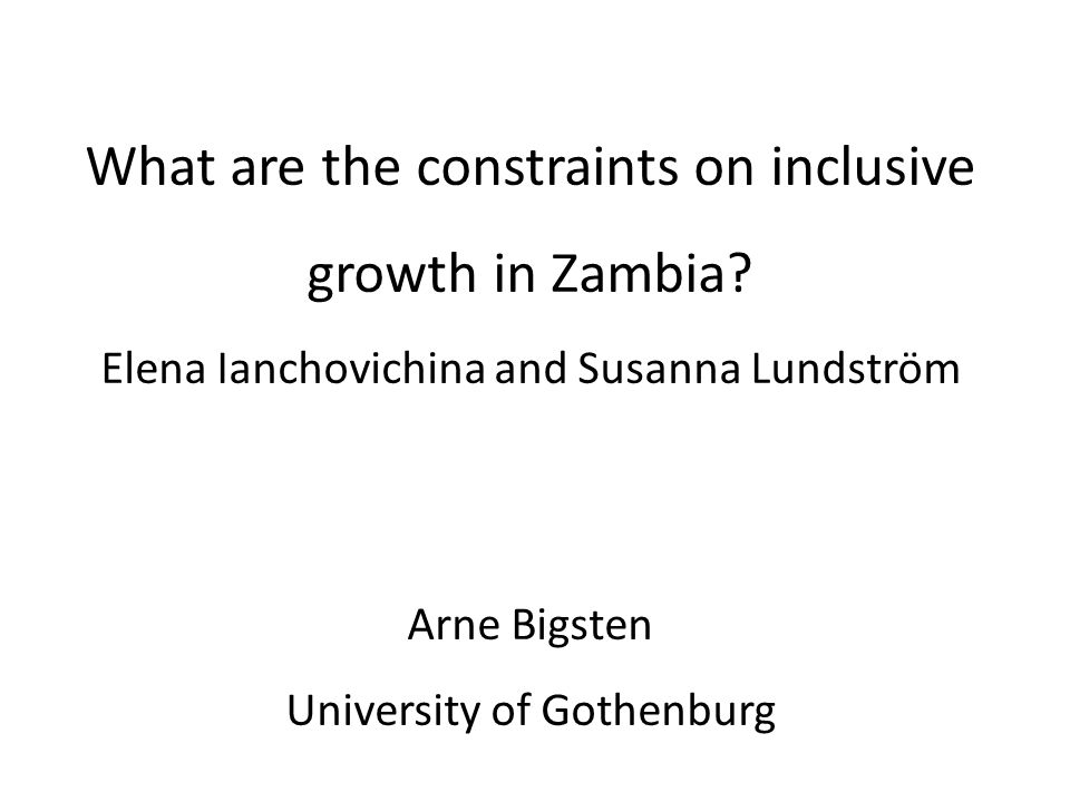 Comments on What are the constraints on inclusive growth in Zambia.