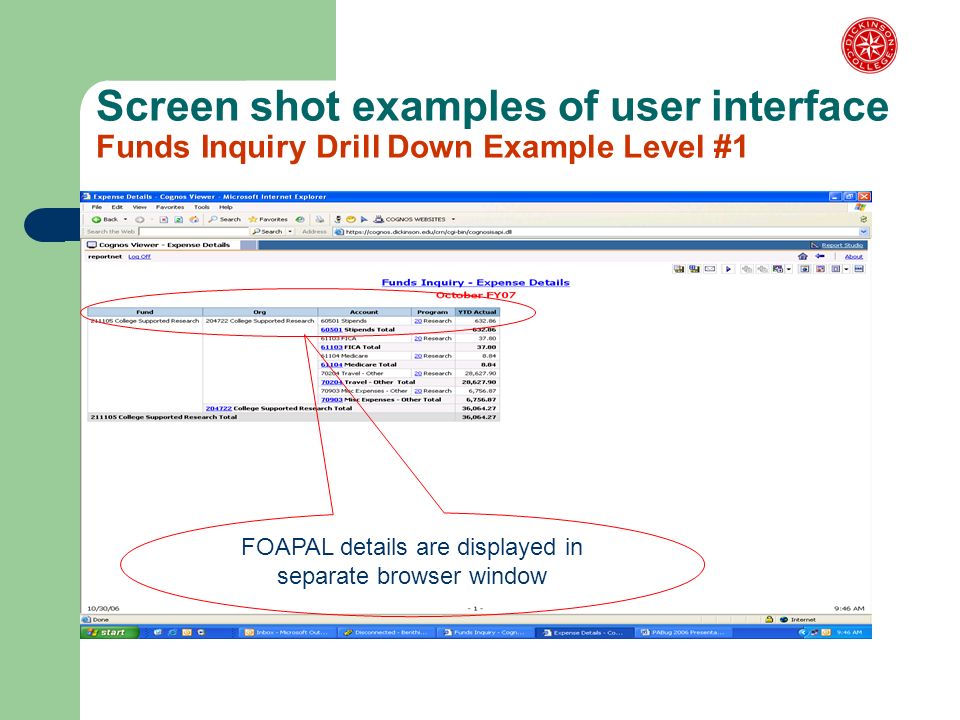 Screen shot examples of user interface Funds Inquiry Drill Down Example Level #1 FOAPAL details are displayed in separate browser window