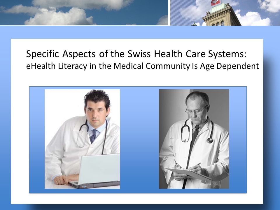 Specific Aspects of the Swiss Health Care Systems: eHealth Literacy in the Medical Community Is Age Dependent