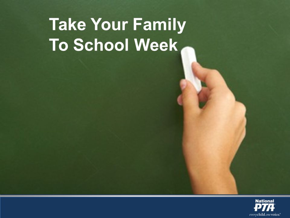 Take Your Family To School Week