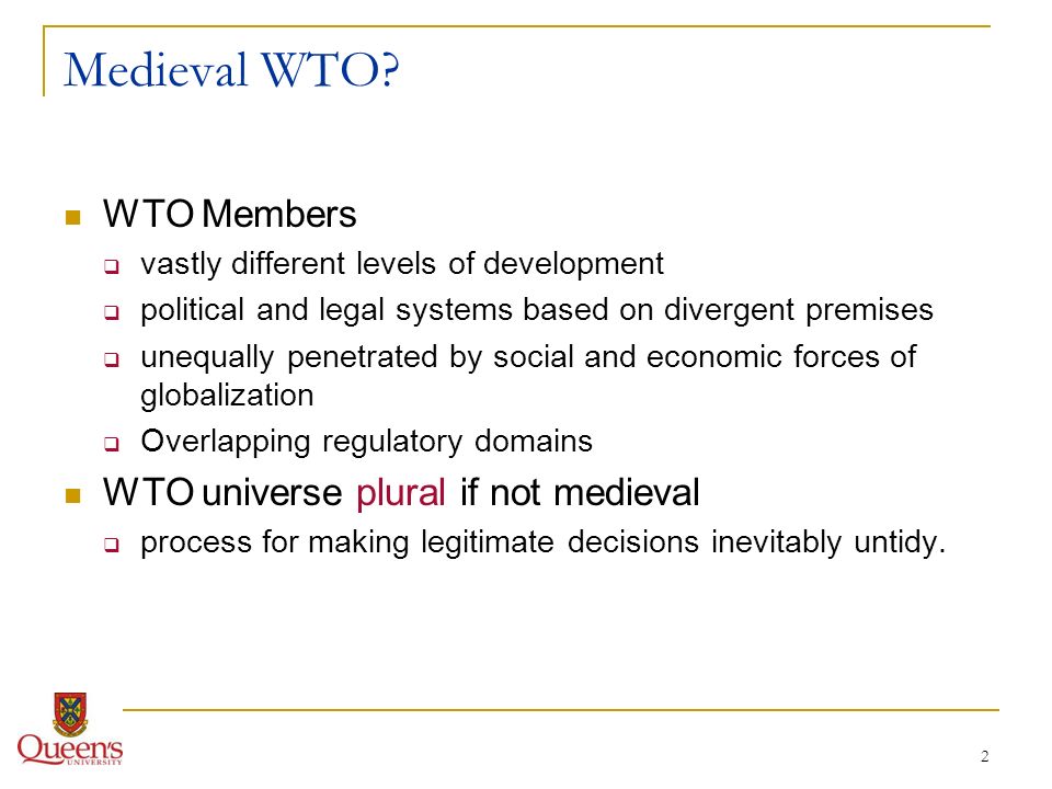 2 Medieval WTO.