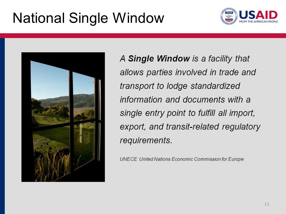 National Single Window A Single Window is a facility that allows parties involved in trade and transport to lodge standardized information and documents with a single entry point to fulfill all import, export, and transit-related regulatory requirements.