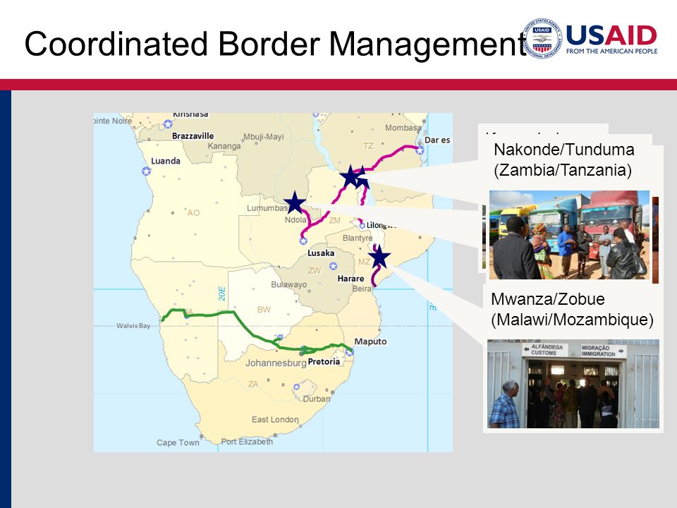 Coordinated Border Management Walvis Bay LilongweLilongwe NacalaNacala Kasumbalesa (Zambia/DRC) Kasumulu/Songwe (Malawi/Tanzania) Mwanza/Zobue (Malawi/Mozambique) Nakonde/Tunduma (Zambia/Tanzania)