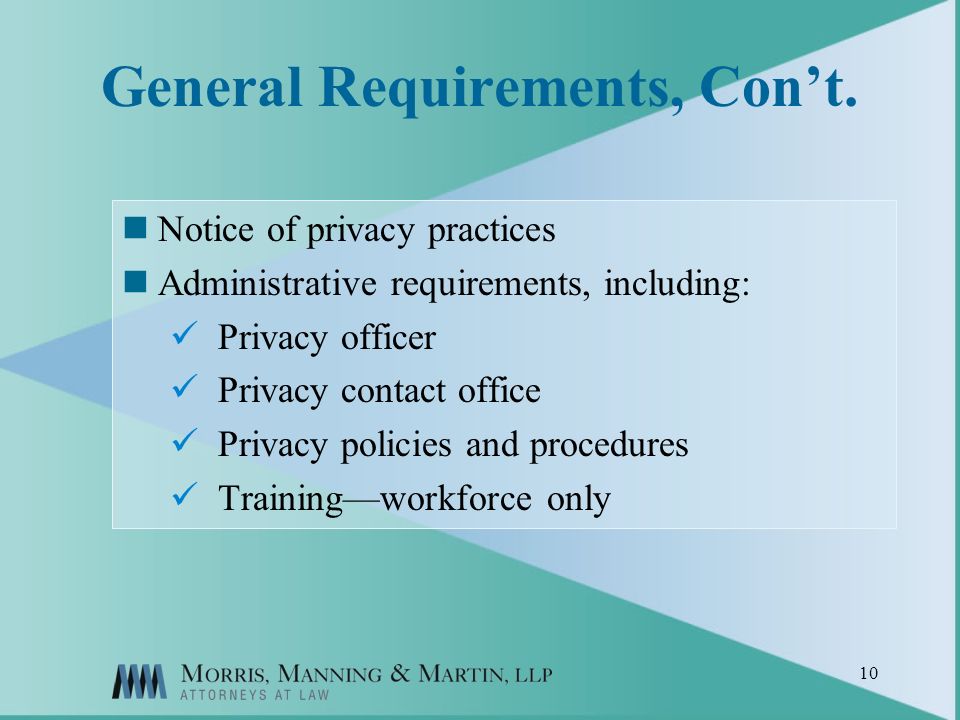 10 General Requirements, Cont.