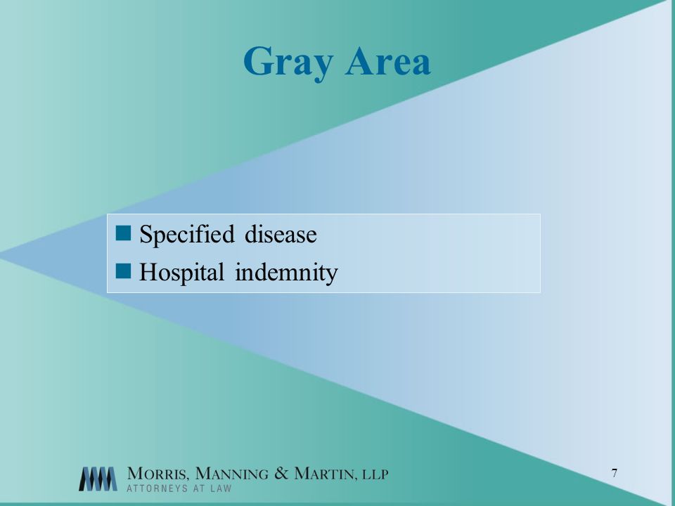 7 Gray Area Specified disease Hospital indemnity