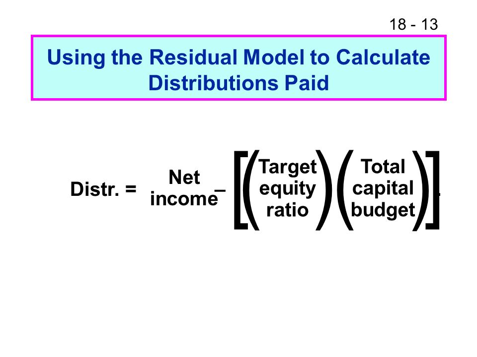 Using the Residual Model to Calculate Distributions Paid Distr.