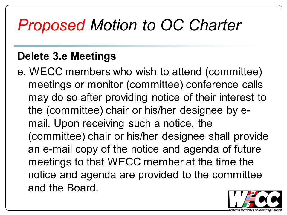 Proposed Motion to OC Charter Delete 3.e Meetings e.