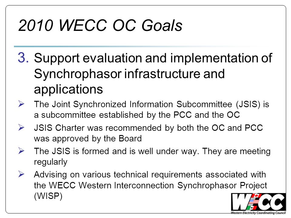 2010 WECC OC Goals 3.