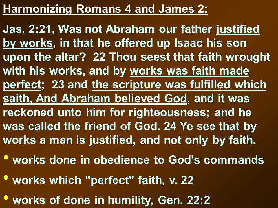 Harmonizing Romans 4 and James 2: Jas.