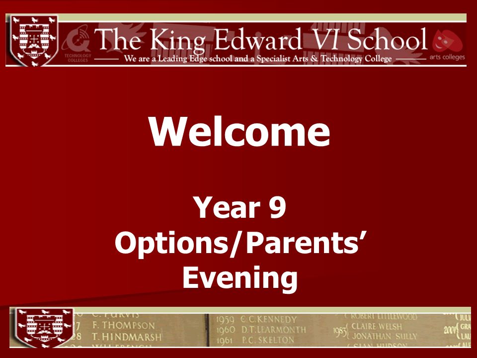 Welcome Year 9 Options/Parents Evening