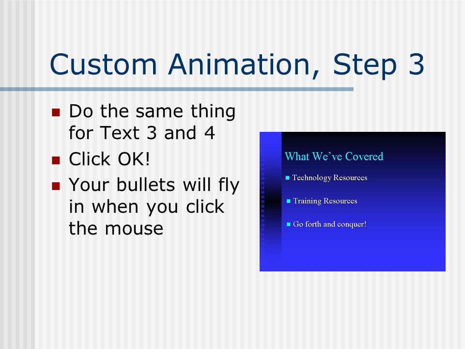 Custom Animation, Step 2 Select the Effects Tab Select Fly Select From Right instead of From Left Select Whoosh instead of No Sound