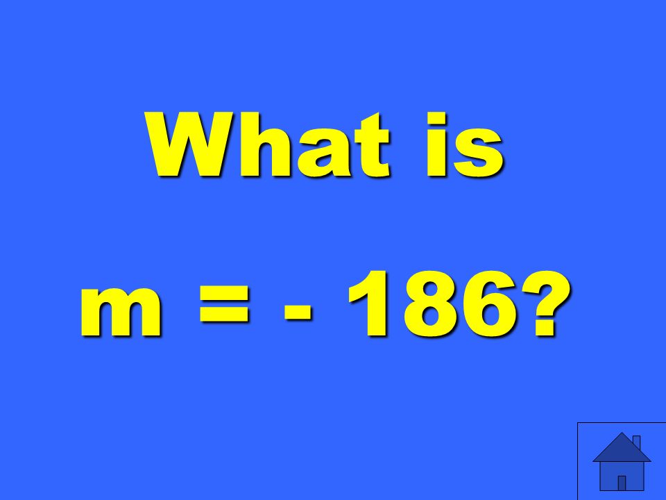 What is m =
