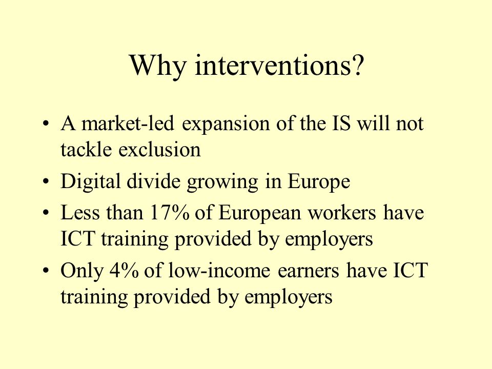 Why interventions.